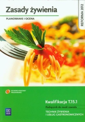 Zasady żywienia Planowanie i ocena T.15.1