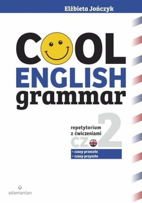 Cool English grammar 2 repetytorium z ćwiczeniami Adamantan