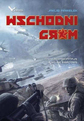 Cykl Przymierze T.1 Wschodni Grom Jakub Pawełek