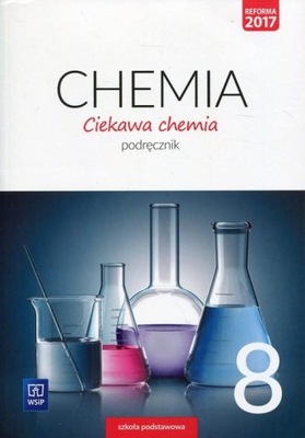 Chemia SP 8 Ciekawa chemia Podr. WSiP WSiP