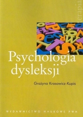 Psychologia dysleksji - Grażyna Krasowicz-Kupis (E)