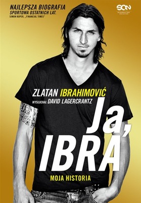 Ja, Ibra Zlatan Ibrahimović, David Lagercrantz