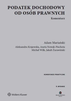 Podatek dochodowy od osób prawnych Komentarz Adam