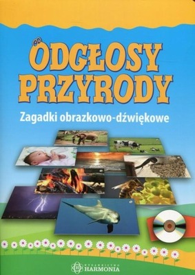 Odgłosy przyrody. Wydawnictwo Harmonia