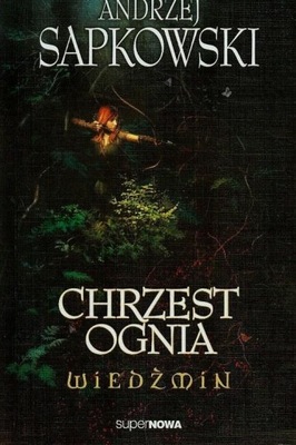 Wiedźmin. Chrzest ognia