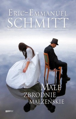 Małe zbrodnie małżeńskie Eric-Emmanuel Schmitt