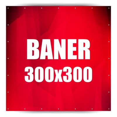 BANER REKLAMOWY BANERY REKLAMOWE 300x300