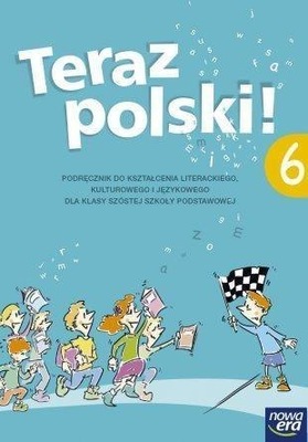 TERAZ POLSKI KL.6 PODRĘCZNIK JĘZYK POLSKI N.ERA