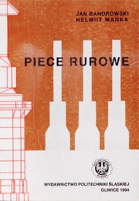 PIECE RUROWE J. Bandrowski H. Mańka SPIS TREŚCI
