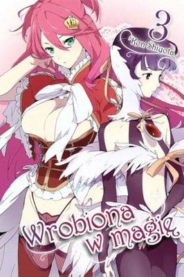 Wrobiona w magię Tom 3 Manga