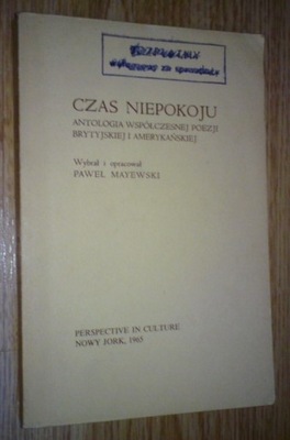 CZAS NIEPOKOJU antologia współczesnej poezji brytyjskiej - Mayewski