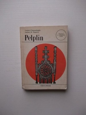 PELPLIN POMORZE W ZABYTKACH SZTUKI WYD. OSSOLINEUM/BUDOWNICTWO ARCHITEKTURA