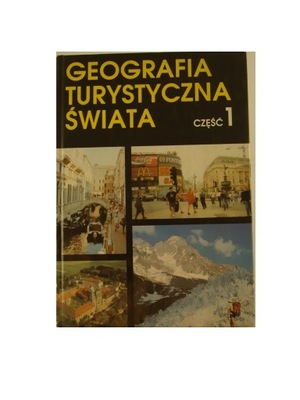 Geografia turystyczna świata 1 - Warszyńska