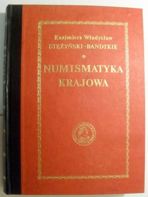 K291 Stężyński Numismatyka Krajowa tom I reprint