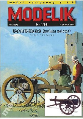 Modelik nr 4/99 Bombarda - działo z XV weku