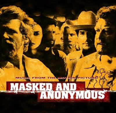 MASKED AND ANONYMOUS V/A Dylan | Garcia (OST CD)