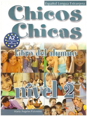 Chicos Chicas 2 A2 Podręcznik NOW Libro del alumno