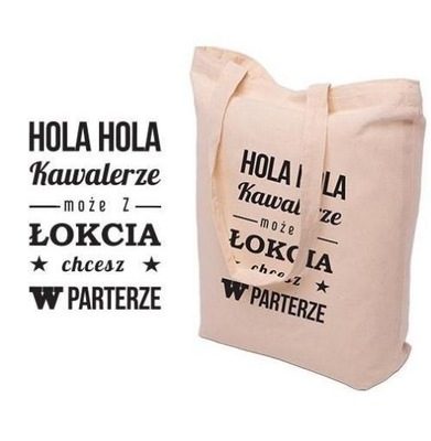 Bawełniana torba Hola, hola....