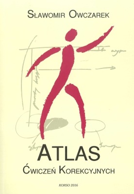 Atlas ćwiczeń korekcyjnych S.Owczarek