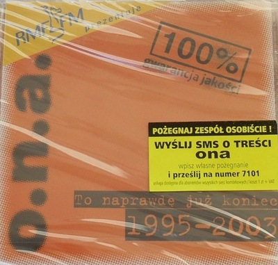 aa O.N.A. - TO NAPRAWDĘ JUŻ KONIEC 1995 - 2003