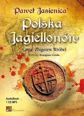 Polska Jagiellonów - Paweł Jasienica - audiobook