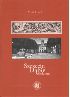 Szczecin Dąbie Marek Łuczak
