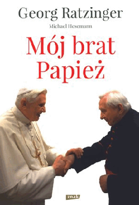 Mój brat Papież Georg Ratzinger