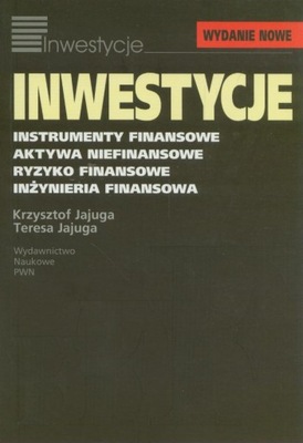 Inwestycje. Instrumenty finansowe, aktywa niefinansowe, ryzyko finansowe, i