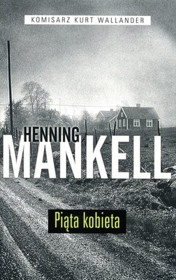 PIĄTA KOBIETA Henning Mankell