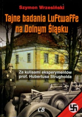 TAJNE BADANIA LUFTWAFFE NA DOLNYM ŚLĄSKU GRYFÓW ŚL
