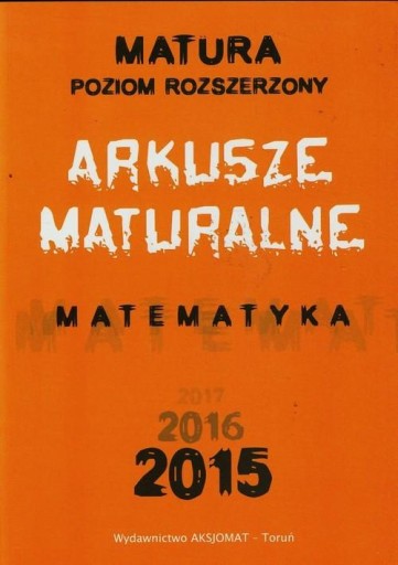 Матура 2018. Математика. Экзаменационные листы на аттестат зрелости. Продвинутый уровень