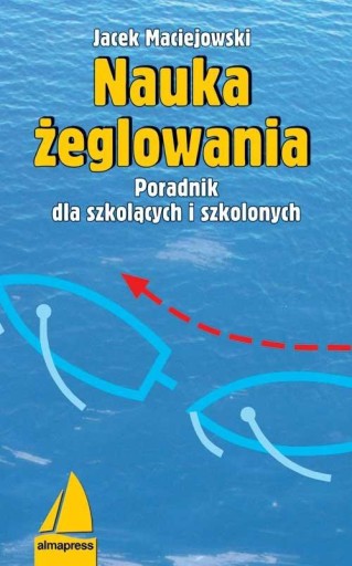 ОБУЧЕНИЕ ПАРУСНОМУ ПАРУСНОМУ МАЦЕЕВСКОМУ ЯЦЕКУ КСИНЖКЕ