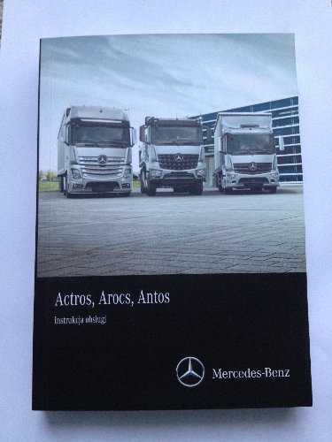 MERCEDES Actros Arocs Antos руководство пользователя на польском языке