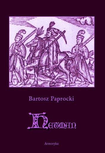 Hetman - Bartosz Paprocki