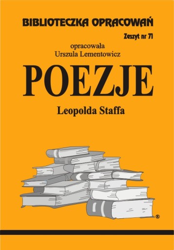 Poezje Leopold Staffa Biblioteczka Opracowania z.71