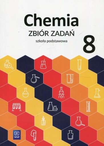 Chemia Klasa 8 Zbiór zadań Szkoła podstawowa WSiP