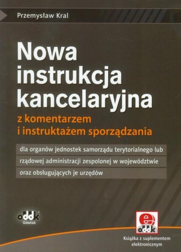 Nowa instrukcja kancelaryjna z komentarzem +CD-ROM