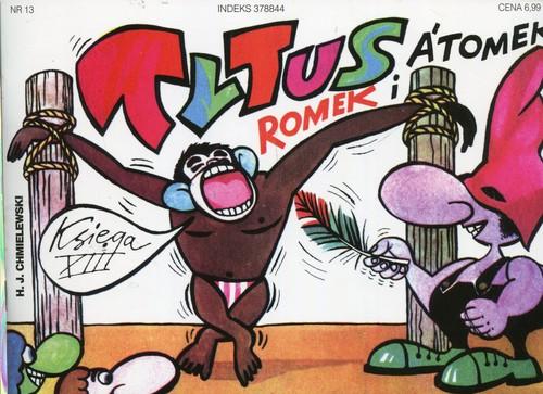 Tytus, Romek i A`Tomek. Księga XIII.