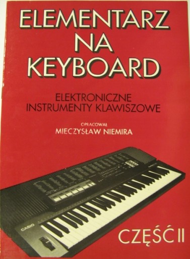 ELEMENTARZ NA KEYBOARD cz.2 MIECZYSŁAW NIEMIRA