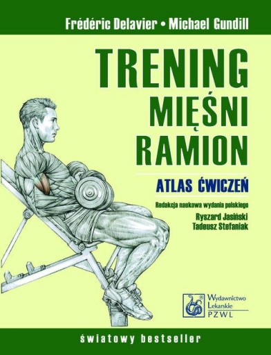 TRENING mięśni ramion Atlas ćwiczeń MASA MIĘŚNIOWA