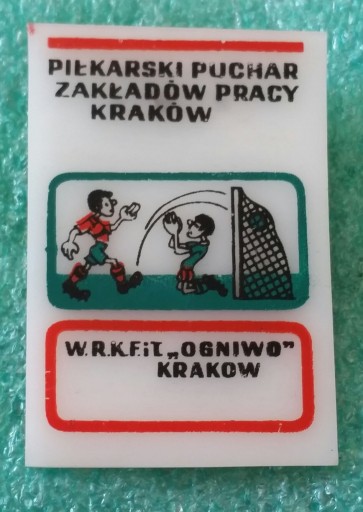 ODZNAKA PIŁKARSKI PUCHAR ZAKŁADÓW PRACY KRAKÓW