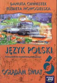 Oglądam świat 6 Język polski Podręcznik do kształ