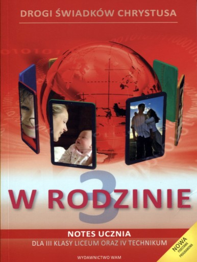 W rodzinie klasa 3 liceum notes ucznia + CD WAM