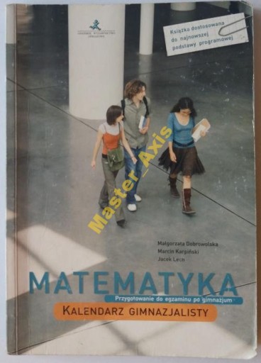 Matematyka Kalendarz gimnazjalisty Dobrowolska