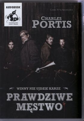 Audiobook PRAWDZIWE MĘSTWO (Charles Portis)