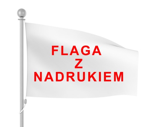 FLAGI FIRMOWE FLAGI DLA FIRM Z NADRUKIEM Z LOGO !!