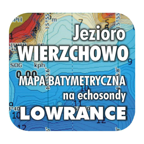 Jezioro Wierzchowo mapa na echosondy Lowrance BG