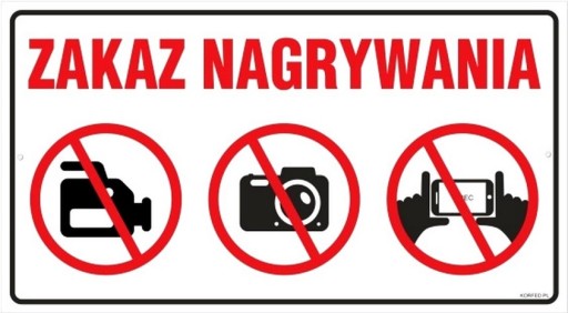 Tabliczka duża ZAKAZ NAGRYWANIA FOTOGRAFOWANIA