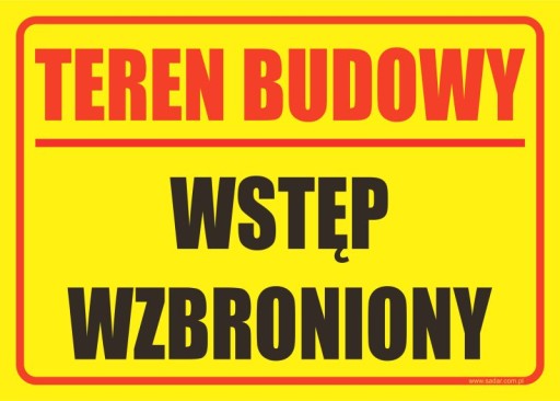 TABLICZKA TEREN BUDOWY - WSTĘP WZBRONIONY 35X25 CM