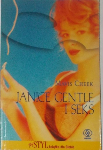 Mavis Cheek JANICE GENTLE I SEKS